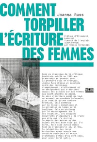 Comment torpiller l'écriture des femmes - Joanna Russ (2025)