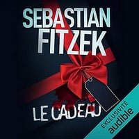 Sebastian Fitzek - Le cadeau (2021)