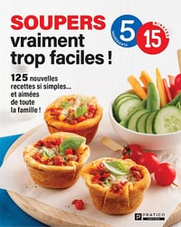 Soupers vraiment trop faciles ! - Collectif (2022)
