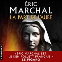 La part de l'aube - Éric Marchal (2024)