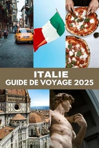 Italie : guide de voyage 2025 - Atlas Monroe (2025)