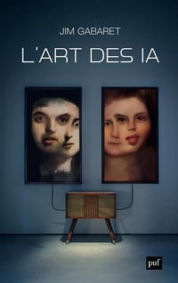 L'art des IA - Jim Gabaret (2025)
