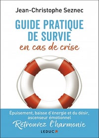 Guide pratique de survie en cas de crise - Jean-Christophe Seznec (2022)