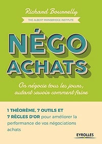 Négo achats: On négocie tous les jours autant savoir comment faire (2017)