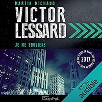 Martin Michaud - Victor Lessard 3 - Je me souviens (2018)