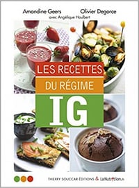 Les recettes du régime IG - Amandine Geers et Olivier Degorce