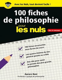 100 fiches de philosophie pour les Nuls - Aurore Boni