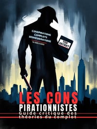 Les Conspirationnistes : Guide critique des théories du complot - Isabella Andrei (2025)