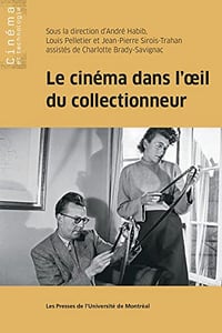 Le cinéma dans l'œil du collectionneur - Charlotte Brady-Savignac (