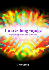 Un très long voyage - Colin Gobais (2019)