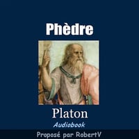 Platon - Phèdre (Audiobook)