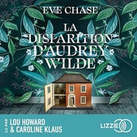 La disparition d'Audrey Wilde - Eve Chase (2023)