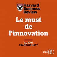Le must de l'innovation - Harvard Business Review (2020)