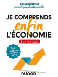 Je comprends enfin l’économie - Collectif (2020)