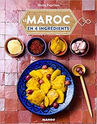 Le Maroc en 4 ingrédients: En 4 ingrédients - Nadia Paprikas (2017)