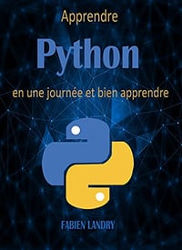 Apprendre Python: Cahier d'exercices Python pour les débutants - Fabien LANDRY (2021)