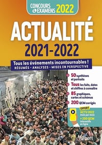 Le meilleur de l’actualité 2021-2022 : Concours et examens 2022 - Adrien Beaulieu et Collectif (2022)