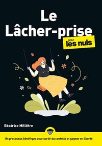 Le lâcher prise pour les Nuls - Béatrice Milletre (2025)