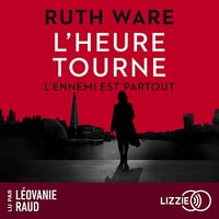 L'heure tourne - Ruth Ware (2025)