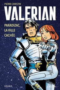 Pierre Christin - Valérian: Paradizac, la ville cachée