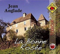 La Bonne Rosee - Jean Anglade
