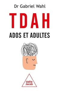 Gabriel Wahl - TDAH Ados et adultes (2026)
