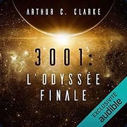 3001 : L'Odyssée finale - Arthur C Clarcke