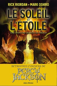 Le Soleil et l'Etoile - Une aventure de Nico Di Angelo - Rick Riordan, Mark Oshiro (2026)