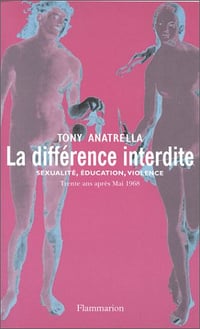 La différence interdite - Tony Anatrella