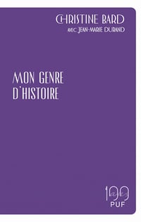 Mon genre d'histoire - Christine Bard, Jean-Marie Durand (2021)