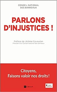 Parlons d'injustices !: Citoyens, Faisons valoir nos droits ! - Collectif (2022)