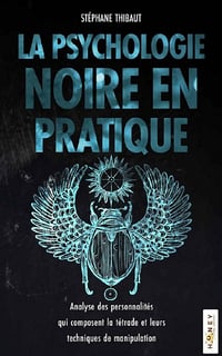 La psychologie noire en pratique - Stéphane Thibaut (2021)