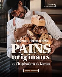 Pains originaux et d'inspirations du monde - Xavier Netry, Céline Violet (2025)