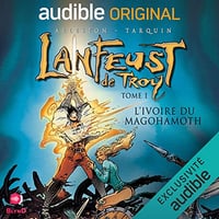 Christophe Arleston, Didier Tarquin - L'Ivoire du Magohamoth - Lanfeust de Troy 1 [2022]