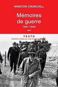 Mémoires de guerre (Tome 2) - 1941-1945 - Winston Churchill