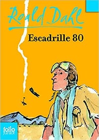 Roald Dahl - Escadrille 80