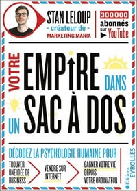 Votre Empire Dans un Sac à Dos - Stan Leloup (2020)