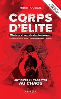 Corps d'élite : Missions et secrets d'entraînement - Michel Poujade (2021)