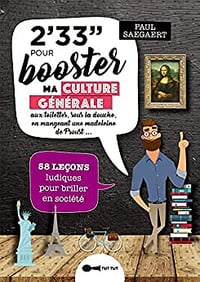 2 minutes 33 pour booster ma culture générale - Paul Saegaert (2018)
