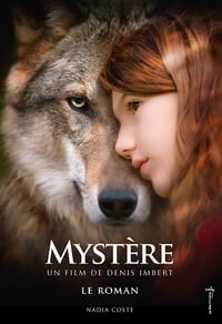 Mystère (Le roman du film) - Nadia Coste