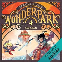 Askaran: WonderPark 4 - Fabrice Colin (2022)