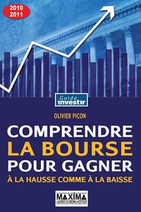 Olivier Picon - Comprendre la Bourse pour gagner à la hausse comme à la baisse - Olivier Picon (2006)