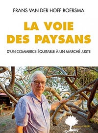 La voie des paysans - Frans Van der Hoff Boersma (2019)