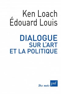 Dialogue sur l'art et la politique - Edouard Louis, Ken Loach (2021)