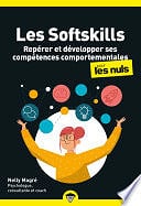 Nelly Magre - Les Softskills pour les Nuls, poche (2024)
