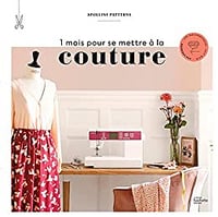 1 mois pour se mettre à la couture - Apolline Patterns (2022)
