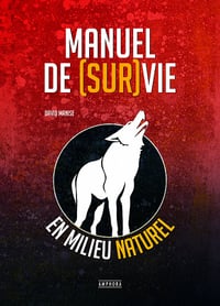 Manuel de (Sur)Vie en Milieu Naturel (2016)