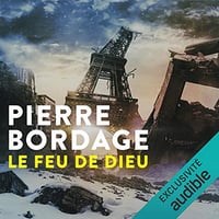 Pierre Bordage - Le feu de Dieu [2021]