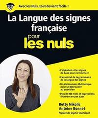 La Langue des Signes Française pour les Nuls - Antoine BONNET, Betty NIKOLIC
