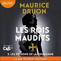 Les rois maudits, tome 3 : Les Poisons de la couronne - Maurice Druon (2022)